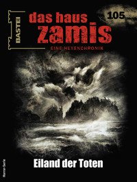 Das Haus Zamis 105 - Susanne Wilhelm - E-Book