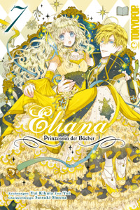 Eliana - Prinzessin der Bücher, Band 07 - Yui Kikuta - E-Book
