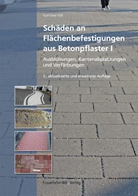 Schäden an Flächenbefestigungen aus Betonpflaster I. - Karl-Uwe Voß - E-Book