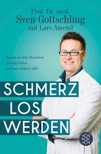 Schmerz Los Werden - Lars Amend - E-Book