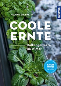 Coole Ernte - Melanie Öhlenbach - E-Book