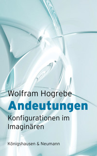 Andeutungen - Wolfram Hogrebe - E-Book