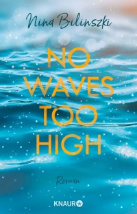 No Waves too high - Nina Bilinszki - E-Book