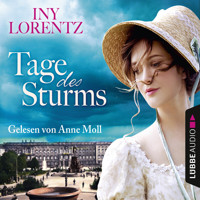 Tage des Sturms (Gekürzt) - Iny Lorentz - Hörbuch