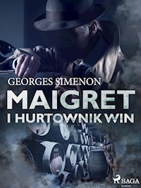 Maigret i hurtownik win - Georges Simenon - E-Book
