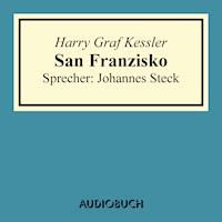 San Franzisko - Harry Graf Kessler - Hörbuch