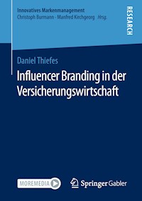 Influencer Branding in der Versicherungswirtschaft - Daniel Thiefes - E-Book