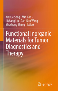 Functional Inorganic Materials for Tumor Diagnostics and Therapy -  - E-Book
