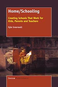 Home/Schooling - Kyle Greenwalt - E-Book