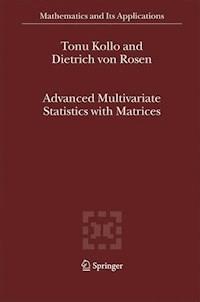 Advanced Multivariate Statistics with Matrices - Tõnu Kollo - E-Book