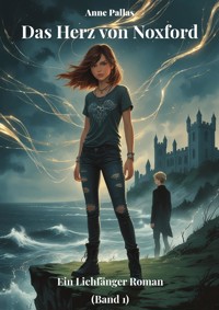 Das Herz von Noxford - Anne Pallas - E-Book