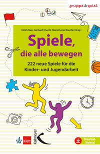 Spiele, die alle bewegen - - E-Book