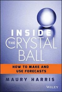 Inside the Crystal Ball - Maury Harris - E-Book