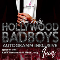 Lucas - Hollywood BadBoys, Band 4 (Ungekürzt) - Allie Kinsley - Hörbuch