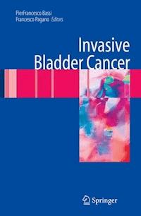 Invasive Bladder Cancer -  - E-Book