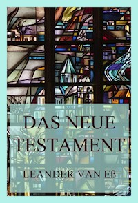 Das Neue Testament - Leander van Eß - E-Book