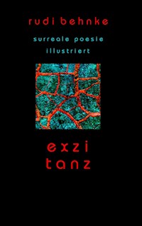 exzitanz - Rudi Behnke - E-Book