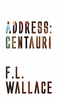 Address: Centauri - F. L. Wallace - E-Book