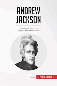 Andrew Jackson - 50Minutos - E-Book