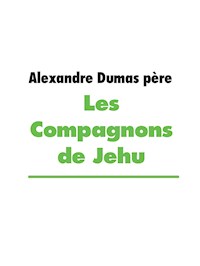 Les Compagnons de Jehu - Alexandre Dumas père - E-Book