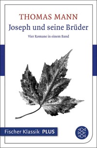 Joseph und seine Brüder - Thomas Mann - E-Book