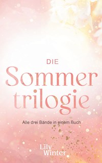 Die Sommertrilogie - Lily Winter - E-Book
