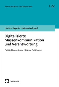 Digitalisierte Massenkommunikation und Verantwortung -  - E-Book