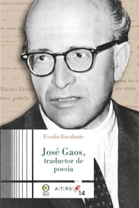 José Gaos, traductor de poesía - Evodio Escalante - E-Book