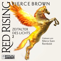 Zeitalter des Lichts, Teil 2 - Red Rising, Band (ungekürzt) - Pierce Brown - Hörbuch