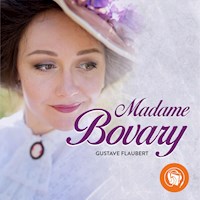 Madame Bovary - Gustave Flaubert - Hörbuch