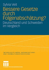 Bessere Gesetze durch Folgenabschätzung? - Sylvia Veit - E-Book
