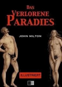 Das Verlorene Paradies (Illustriert) - John Milton - E-Book