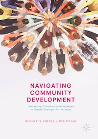 Navigating Community Development - Robert O. Zdenek - E-Book