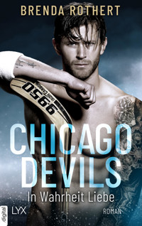Chicago Devils - In Wahrheit Liebe - Brenda Rothert - E-Book