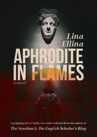 Aprhodite in flames - Lina Elllina - E-Book