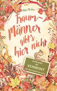 Traummänner gibt's hier nicht - Malu Mertins - E-Book