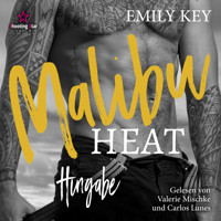 Hingabe: He is her Sisters Boyfriend - Malibu Summer Feelings, Band 5 (ungekürzt) - Emily Key - Hörbuch