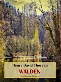 Walden - Henry David Thoreau - E-Book