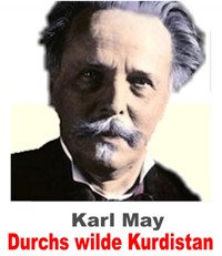 Durchs wilde Kurdistan. Karl May. - Otmar Trierweiler - E-Book