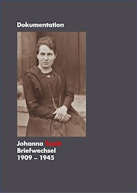 Johanna Tesch Briefwechsel 1909 - 1945 - Sonja Tesch - E-Book