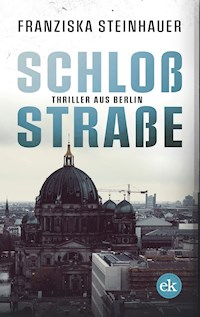 Schloßstraße - Franziska Steinhauer - kostenlos E-Book