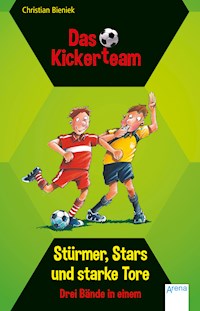 Das Kickerteam. Stürmer, Stars und starke Tore - Christian Bieniek - E-Book