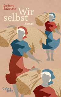 Wir selbst - Gerhard Sawatzky - E-Book