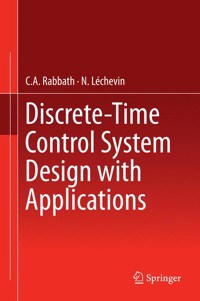 Discrete-Time Control System Design with Applications - C.A. Rabbath - E-Book