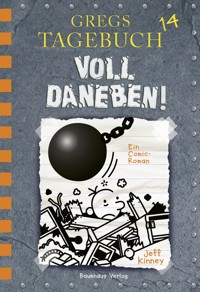 Gregs Tagebuch 14 - Voll daneben! - Jeff Kinney - E-Book