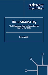 The Undivided Sky - R. Wolf - E-Book