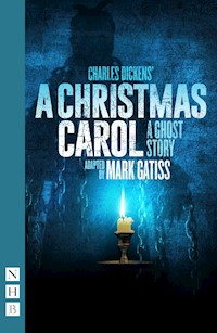 A Christmas Carol – A Ghost Story - Charles Dickens. - E-Book