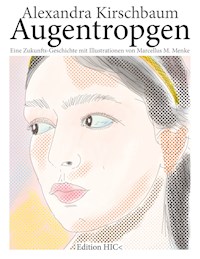 Augentropgen - Alexandra Krischbaum - E-Book