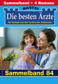 Die besten Ärzte - Sammelband 84 - Katrin Kastell - E-Book