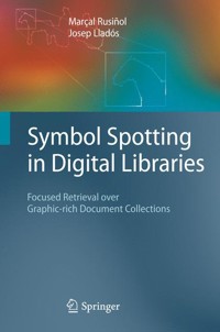 Symbol Spotting in Digital Libraries - Marçal Rusiñol - E-Book